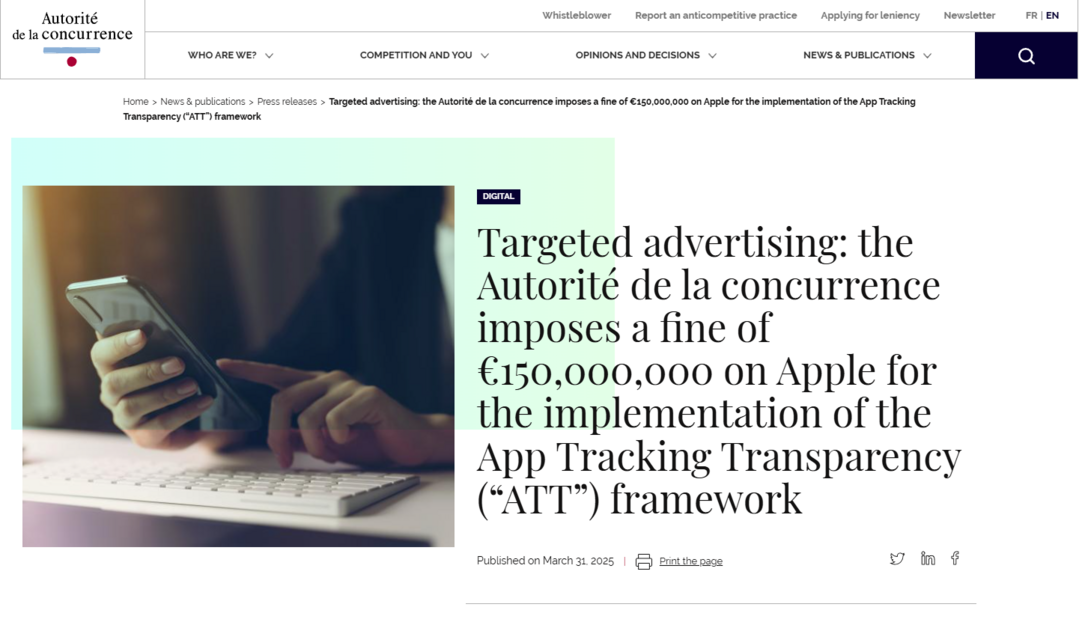 프랑스 경쟁위원회 공식 보도자료: https://www.autoritedelaconcurrence.fr/en/press-release/targeted-advertising-autorite-de-la-concurrence-imposes-fine-eu150000000-apple