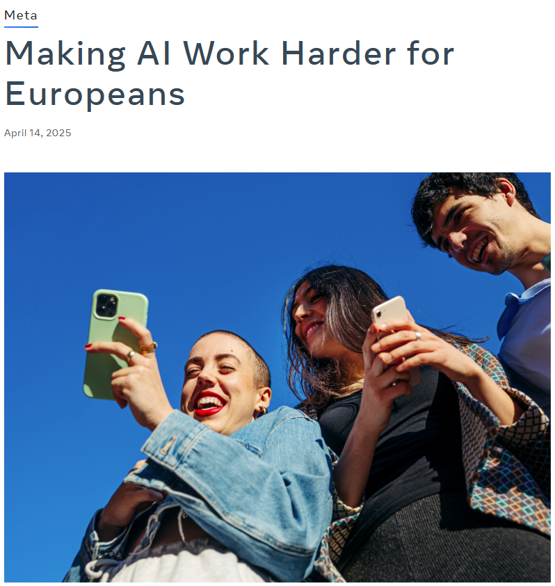 https://about.fb.com/news/2025/04/making-ai-work-harder-for-europeans/
