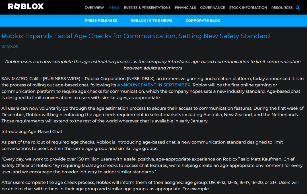 https://ir.roblox.com/news/news-details/2025/Roblox-Expands-Facial-Age-Checks-for-Communication-Setting-New-Safety-Standard/default.aspx